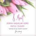 8 Mart Dünya Kadınlar Günü